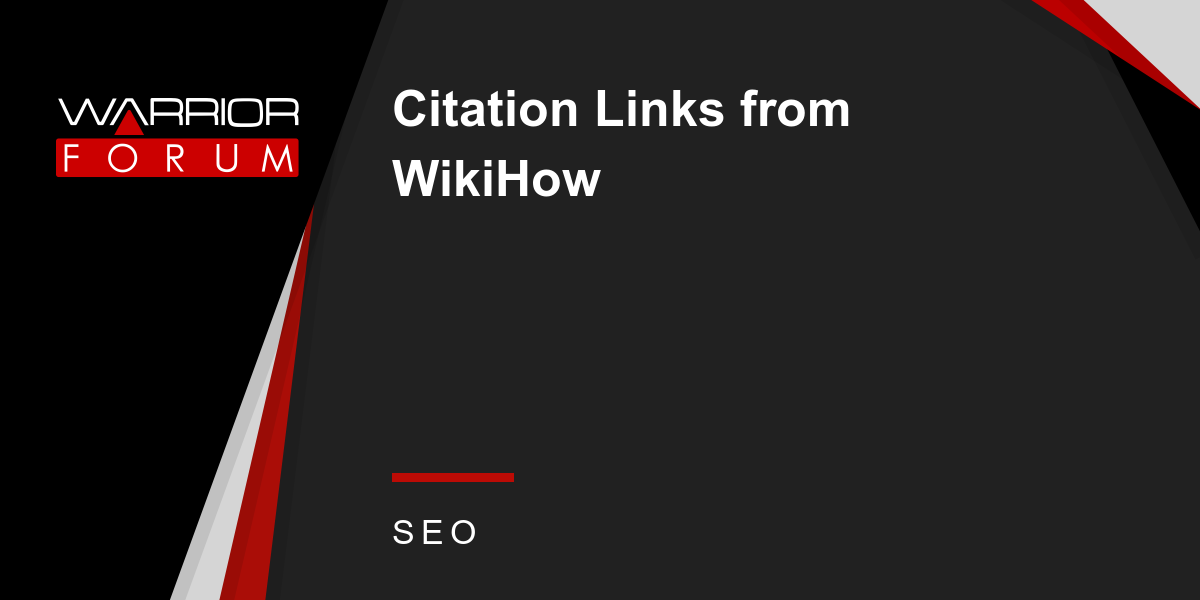 Citation Links From Wikihow Warrior Forum The 1 Digital Marketing Forum Marketplace