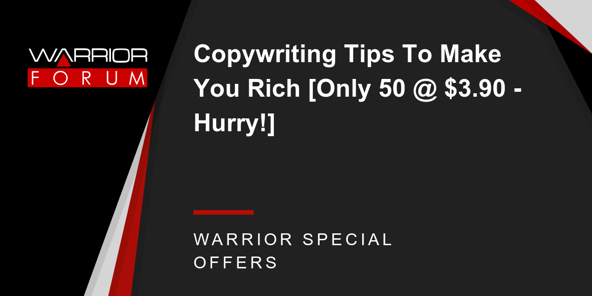 Copywriting Tips To Make You Rich [Only 50 @ $3.90 - Hurry!] Thumbnail
